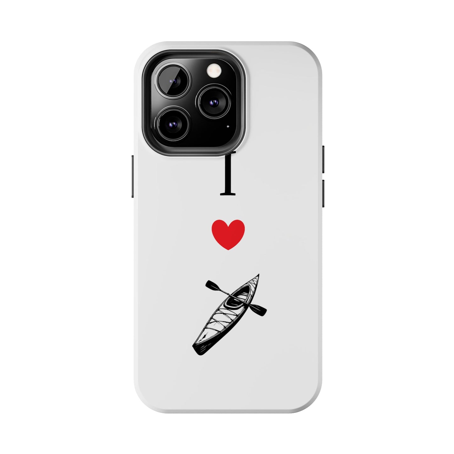 I Love Kayaking Tough Phone Cases