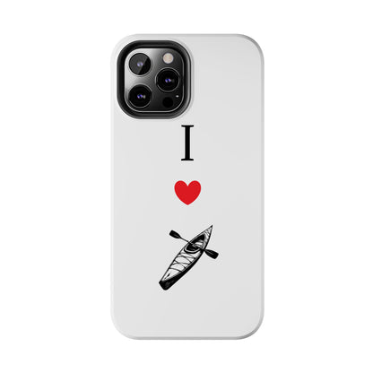 I Love Kayaking Tough Phone Cases